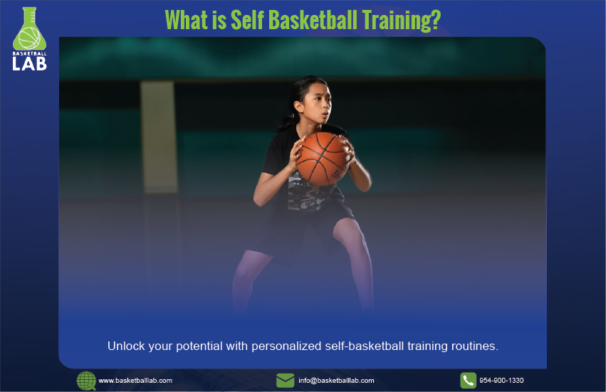 What is Self Basketball Training? | Basketball Lab