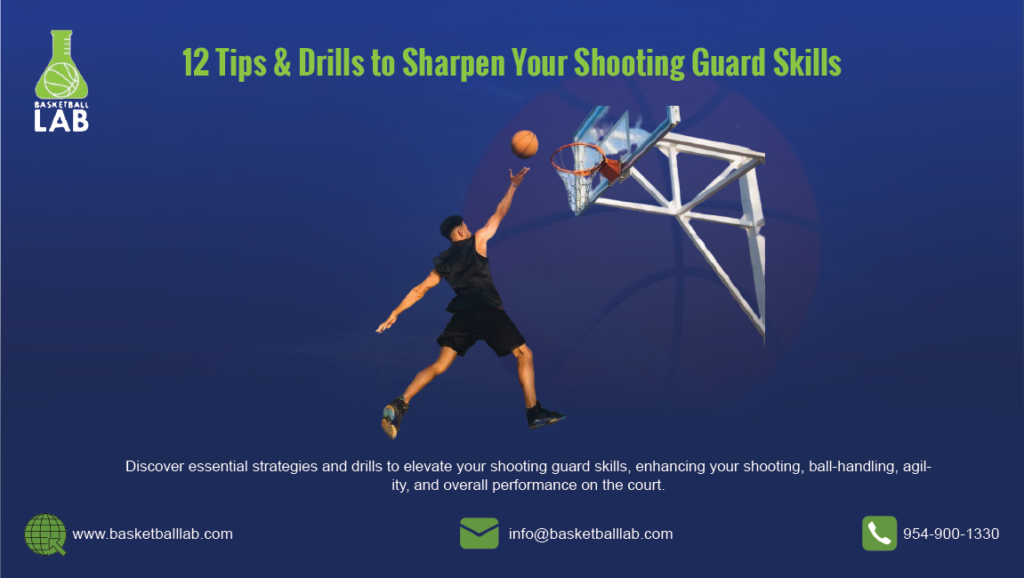 12 Tips & Drills to Strengthen Your Shooting Guard Position in Basketball | Basketball Lab